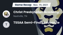 Recap: Christ Presbyterian Academy vs. TSSAA Semi-Finals Lausanne 2021