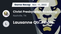 Recap: Christ Presbyterian Academy vs. Lausanne Qtr. Finals 2022