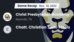 Recap: Christ Presbyterian Academy vs. Chatt. Christian Semi Finals 2022