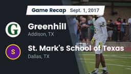 Recap: Greenhill  vs. St. Mark's School of Texas 2017