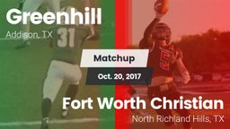 Matchup: Greenhill High vs. Fort Worth Christian  2017
