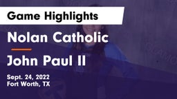 Nolan Catholic  vs John Paul II  Game Highlights - Sept. 24, 2022