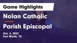 Nolan Catholic  vs Parish Episcopal  Game Highlights - Oct. 4, 2022