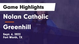 Nolan Catholic  vs Greenhill  Game Highlights - Sept. 6, 2022