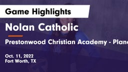 Nolan Catholic  vs Prestonwood Christian Academy - Plano Game Highlights - Oct. 11, 2022