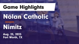 Nolan Catholic  vs Nimitz  Game Highlights - Aug. 25, 2023