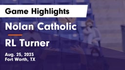 Nolan Catholic  vs RL Turner Game Highlights - Aug. 25, 2023