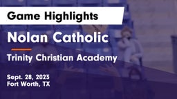 Nolan Catholic  vs Trinity Christian Academy  Game Highlights - Sept. 28, 2023