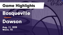 Bosqueville  vs Dawson  Game Highlights - Aug. 11, 2020