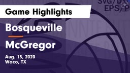 Bosqueville  vs McGregor  Game Highlights - Aug. 15, 2020
