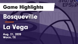 Bosqueville  vs La Vega  Game Highlights - Aug. 21, 2020