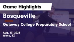 Bosqueville  vs Gateway College Preparatory School Game Highlights - Aug. 13, 2022