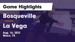 Bosqueville  vs La Vega  Game Highlights - Aug. 16, 2022