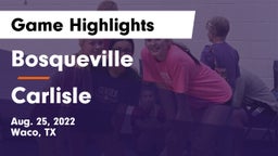 Bosqueville  vs Carlisle  Game Highlights - Aug. 25, 2022