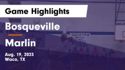 Bosqueville  vs Marlin  Game Highlights - Aug. 19, 2023