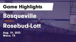 Bosqueville  vs Rosebud-Lott  Game Highlights - Aug. 19, 2023