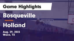 Bosqueville  vs Holland  Game Highlights - Aug. 29, 2023