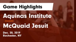 Aquinas Institute  vs McQuaid Jesuit  Game Highlights - Dec. 20, 2019