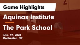 Aquinas Institute  vs The Park School Game Highlights - Jan. 12, 2020
