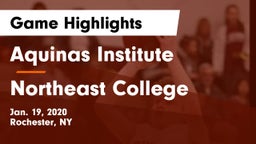 Aquinas Institute  vs Northeast College  Game Highlights - Jan. 19, 2020