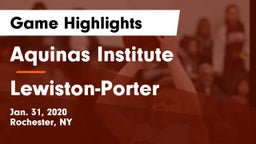 Aquinas Institute  vs Lewiston-Porter  Game Highlights - Jan. 31, 2020