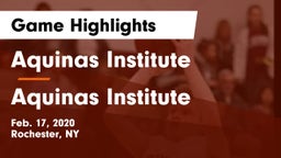Aquinas Institute  vs Aquinas Institute  Game Highlights - Feb. 17, 2020