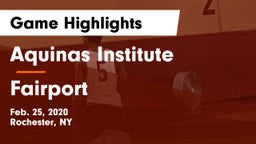 Aquinas Institute  vs Fairport  Game Highlights - Feb. 25, 2020