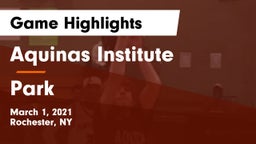 Aquinas Institute  vs Park Game Highlights - March 1, 2021