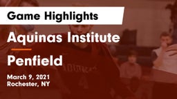 Aquinas Institute  vs Penfield  Game Highlights - March 9, 2021