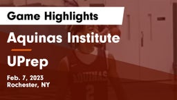 Aquinas Institute  vs UPrep Game Highlights - Feb. 7, 2023