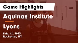 Aquinas Institute  vs Lyons  Game Highlights - Feb. 12, 2023