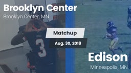 Matchup: Brooklyn Center vs. Edison  2018