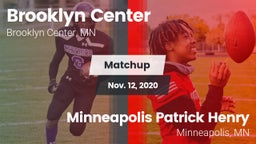 Matchup: Brooklyn Center vs. Minneapolis Patrick Henry  2020