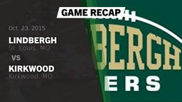 Recap: Lindbergh  vs. Kirkwood  2015