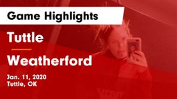 Tuttle  vs Weatherford  Game Highlights - Jan. 11, 2020