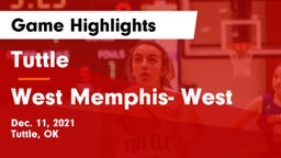 Tuttle  vs West Memphis- West Game Highlights - Dec. 11, 2021
