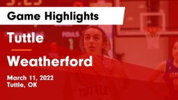 Tuttle  vs Weatherford  Game Highlights - March 11, 2022