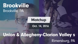 Matchup: Brookville High vs. Union & Allegheny-Clarion Valley s 2016