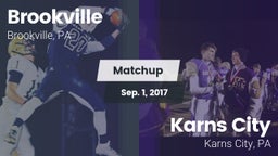 Matchup: Brookville High vs. Karns City  2017