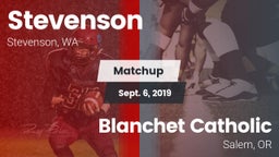 Matchup: Stevenson High vs. Blanchet Catholic  2019