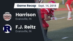 Recap: Harrison  vs. F.J. Reitz  2018