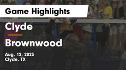 Clyde  vs Brownwood Game Highlights - Aug. 12, 2023