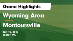 Wyoming Area  vs Montoursville  Game Highlights - Jan 10, 2017