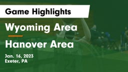 Wyoming Area  vs Hanover Area  Game Highlights - Jan. 16, 2023