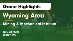 Wyoming Area  vs Mining & Mechanical Institute  Game Highlights - Jan. 20, 2023