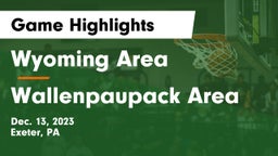 Wyoming Area  vs Wallenpaupack Area  Game Highlights - Dec. 13, 2023