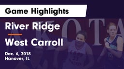 River Ridge  vs West Carroll Game Highlights - Dec. 6, 2018