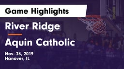 River Ridge  vs Aquin Catholic  Game Highlights - Nov. 26, 2019