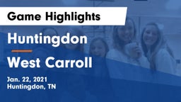 Huntingdon  vs West Carroll  Game Highlights - Jan. 22, 2021