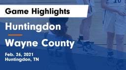 Huntingdon  vs Wayne County  Game Highlights - Feb. 26, 2021